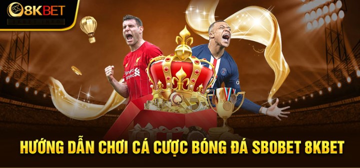 Khám phá các trò chơi hấp dẫn tại Sbobet 8KBET